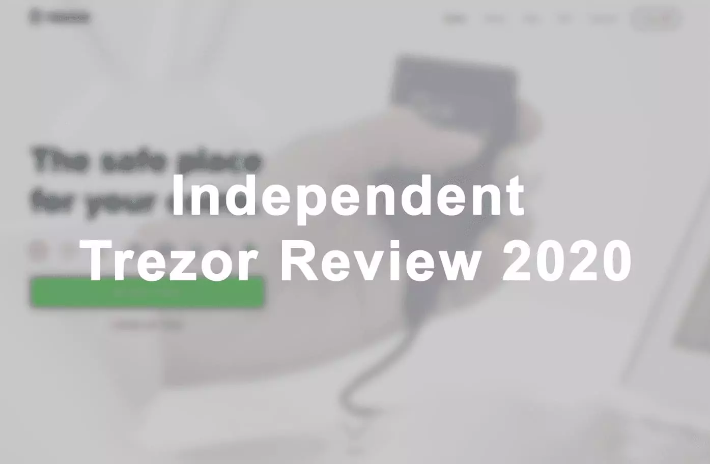 trezor review 2020 by safetrading
